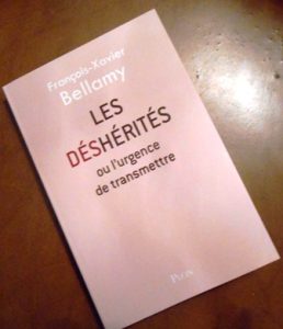 « Les Déshérités ou l’urgence de transmettre » de Fr.X. Bellamy